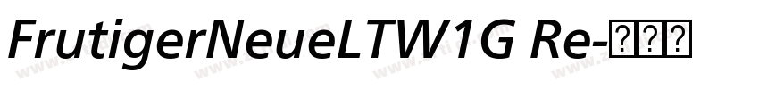FrutigerNeueLTW1G Re字体转换